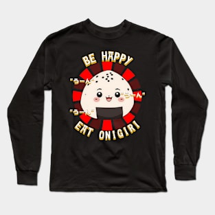 Happy Onigiri Long Sleeve T-Shirt